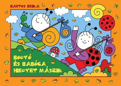 Bogyó és Babóca hegyet mászik